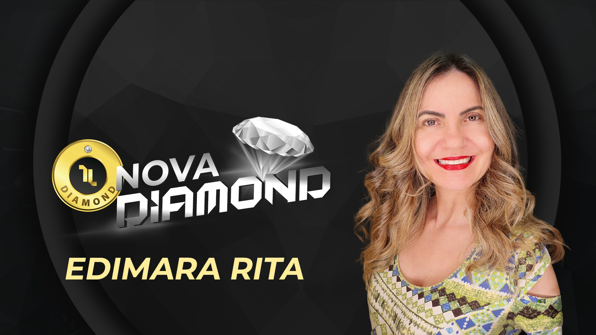 News #18 – Parabéns à New Diamond Edimara Rita!